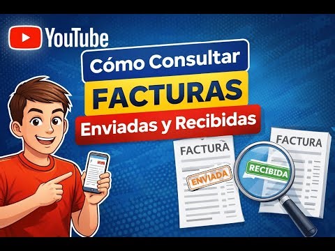 Cómo consultar o descargar las facturas recibidas y emitidas | SAT