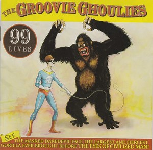 The Groovie Ghoulies - 99 Lives