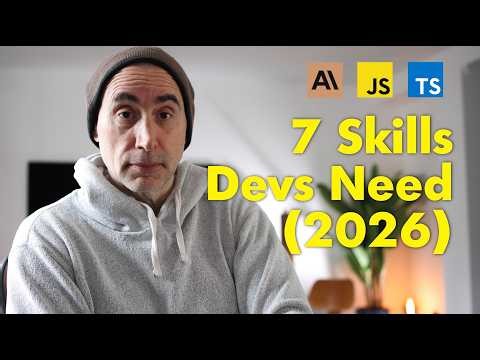 The 7 Skills Developers Actually Need in 2026