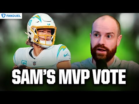 Why Sam Monson Voted Justin Herbert for MVP…