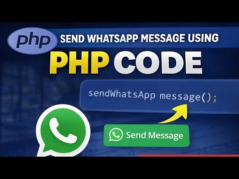 How to Connect PHP Server with WhatsApp|PHP WhatsApp Integration Tutorial