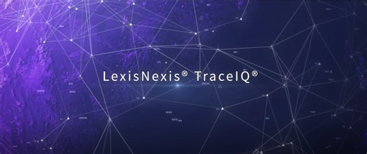 How LexisNexis® TraceIQ® Improves Fraud Investigation, Debt Recovery and Asset Reunification