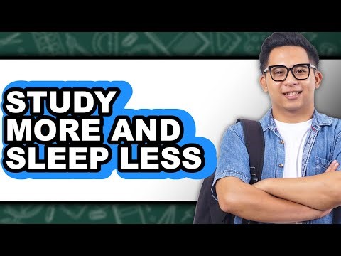 How to Study More and Sleep Less (Full Guide)