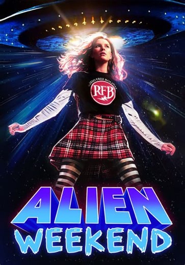 Alien Weekend (2024)