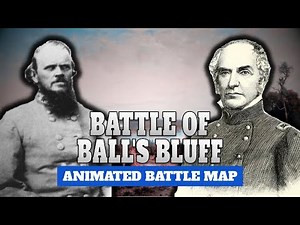 Battle of Ball's Bluff | Animated Battle Map