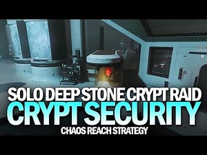 Solo Crypt Security w/ Chaos Reach Strategy - Deep Stone Crypt Raid [Destiny 2]