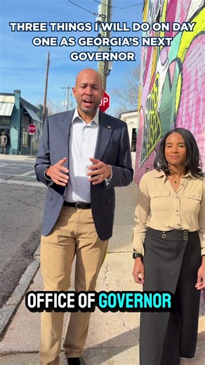 Day one as governor, we get to work: Health: Lift Georgia’s abortion ban and restore reproductive freedom. Wealth: Lower the cost of living, starting with housing. Opportunity: Expand access to early learning. Building a Georgia where health, wealth, and opportunity are within reach for every Georgian.