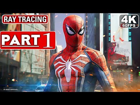 SPIDER-MAN REMASTERED PC Gameplay Walkthrough Part 1 [4K 60FPS RAY TRACING] - No Commentary