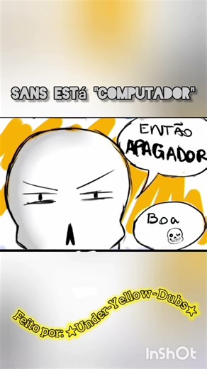 Sans está com-puta-dor #undertale #sans #papyrus #comics #memes #naofloppa @Underyellow-dubs