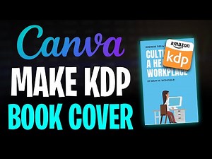 How to Make a KDP Book Cover in Canva (2026) - Full Beginners Tutorial ✅