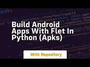 Build android apps with flet in python apks