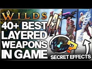 Monster Hunter Wilds - This Weapon Changes EVERYTHING - Best Unique Layered Weapons - All 14 Guide!