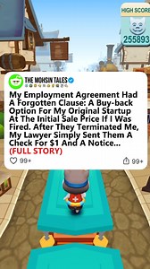 274K views · 2.9K reactions | My Employment Agreement Had A Forgotten Clause: A Buy-back Option For My Original Startup At The Initial Sale Price If I Was Fired. After They Terminated Me, My Lawyer Simply Sent Them A Check For $1 And A Notice... (Full story) | The Mohsin | Facebook