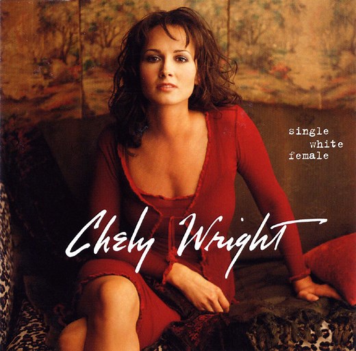 Chely Wright - Single White Female
