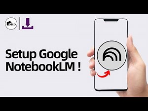 How to Download & Install Google NotebookLM AI App on Android & iPhone (2025 Guide)