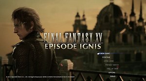Final Fantasy XV DLC ‘Episode Ignis’ has a post-clear route unlock, Noctis battle [Update]