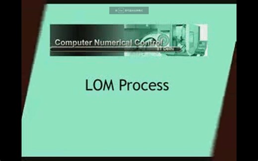 3D打印技术——叠层实体制造法（Laminated Object Manufacturing,LOM）