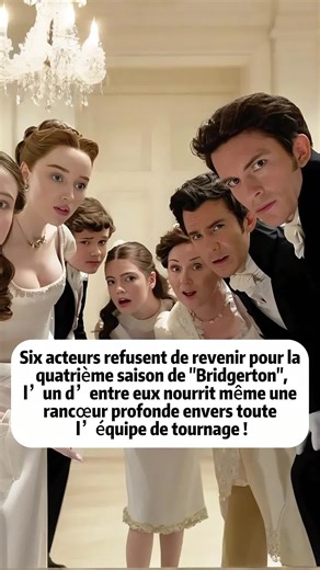 Acteurs refusent de revenir pour la saison 4 de Bridgerton