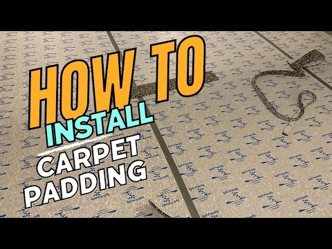 How To Install Carpet Padding