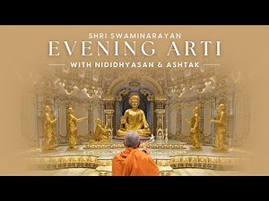 Prapti Nididhyasan | Shri Swaminarayan Arti Evening | BAPS | પ્રાપ્તિ નિદિધ્યાસન | સંધ્યાકાળ આરતી