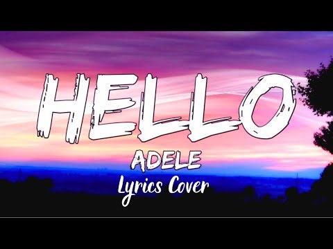 Adele - Hello (Lyrics)