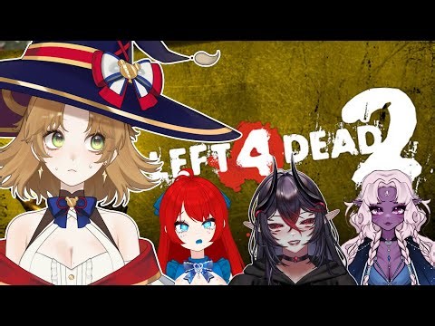 anime women vs zombies! ฅ՞•ﻌ•՞ฅ L4D2 w/ ‪@MissShadowLovely‬ ‪@kathwrynn‬ ‪@TakaraMoonstar‬