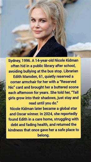 Nicole Kidman’s Heartwarming Reunion With the Librarian Who Changed Her Life