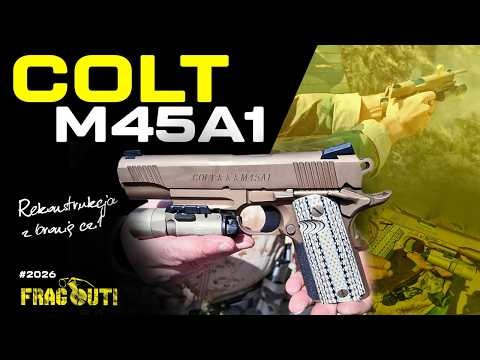 COLT M45A1 - rekonstrukcja z bronią cz. 1