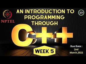 NPTEL An Introduction to Programming Through C++ WEEK 5 Quiz Assignment Solutions | Swayam 2022