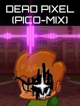 Dead Pixel [Pico-Mix] FNF Corruption UST #fnf #fnfcover #fnfcorruption