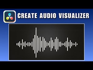 How to Create Audio Visualizer in Davinci Resolve 2026