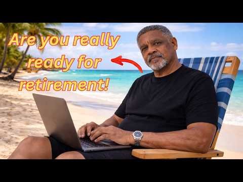 Are you ready for retirement!