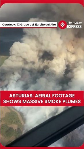Raging Wildfires Engulf Spain’s Asturias; Aerial Footage Shows Massive Smoke Plumes