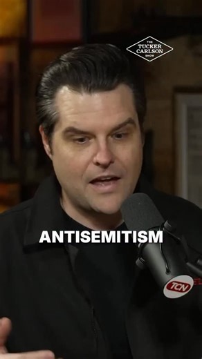 Matt Gaetz on how the definition of antisemitism is changing. | Tucker Carlson Network