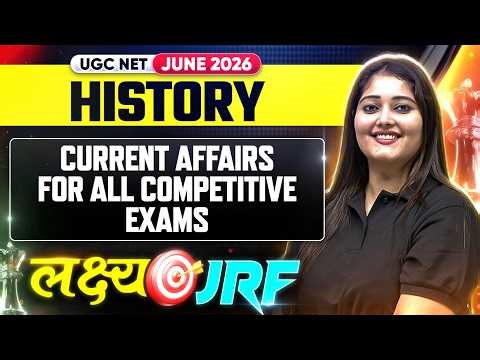 UGC NET History | UGC NET History Current Affairs | UGC NET History Preparation Strategy 2026