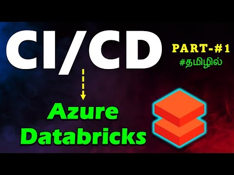 Part 1- What is CI/CD? (Continuous Integration and Continuous Deployment) -Azure Databricks in Tamil