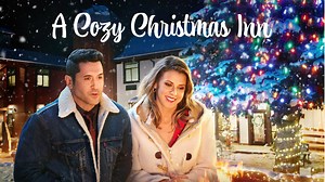 A Cozy Christmas Inn - Hallmark Channel Movie - Where To Watch