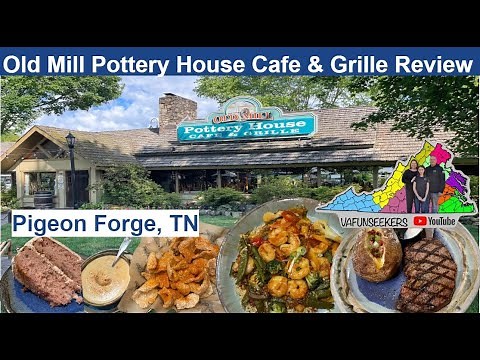 The Old Mill Pottery House Cafe Restaurant Review | Pigeon Forge, TN | Top Smoky Mountain Restaurant