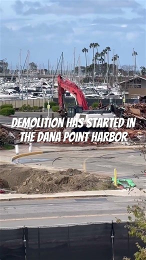 The demolition has been started for the Dana Point Harbor , El Torito and Harpoon Henry’s are next !