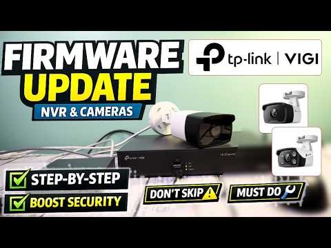 TP-Link VIGI NVR Setup – Firmware Update for NVR & Cameras (Step-by-Step Guide)