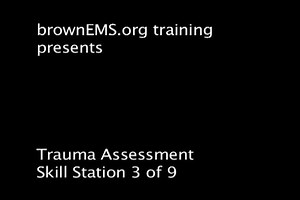 Trauma Assessment Practical Skill Station Video