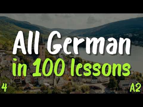 All German in 100 Lessons! Lesson 4 – Start Speaking German Today! | 20 Essential Phrases (A2)