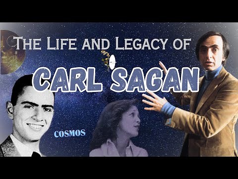 The Life and Legacy of Carl Sagan: A Biography
