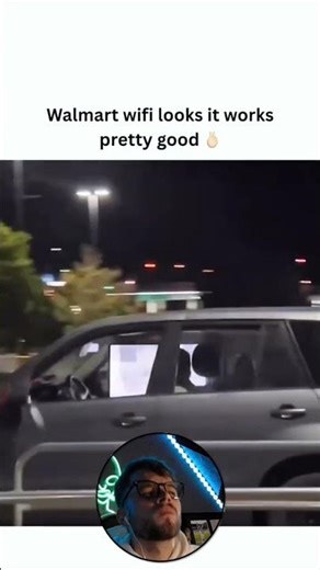 Walmart WiFi looks it works pretty good 😭