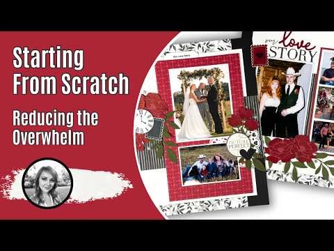 Scrapbooking Tips | Stop Overthinking & Start Scrapbooking