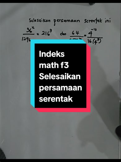 Selesaikan Persamaan Serentak dalam Indeks Matematika F3
