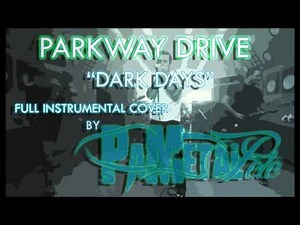 Parkway Drive - Dark Days Full Instrumental Cover / Vocal Backing Track