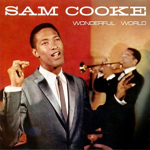 Sam Cooke - Wonderful World