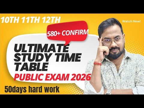 10th 11th 12th-Ultimate study time table-50 days schedule -public exam 2026