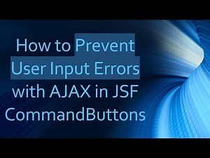 How to Prevent User Input Errors with AJAX in JSF CommandButtons